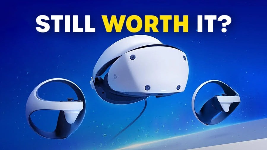 Talking Point: Is PSVR2 Worth Buying In 2025?