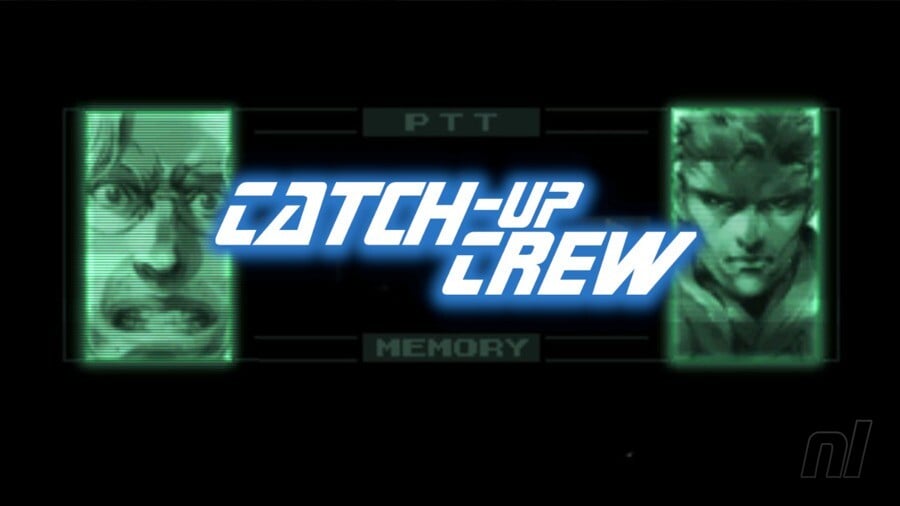 Feature: Catch-Up Crew: Metal Gear Solid – “It’s Been A Long Time, What’s The Situation?”