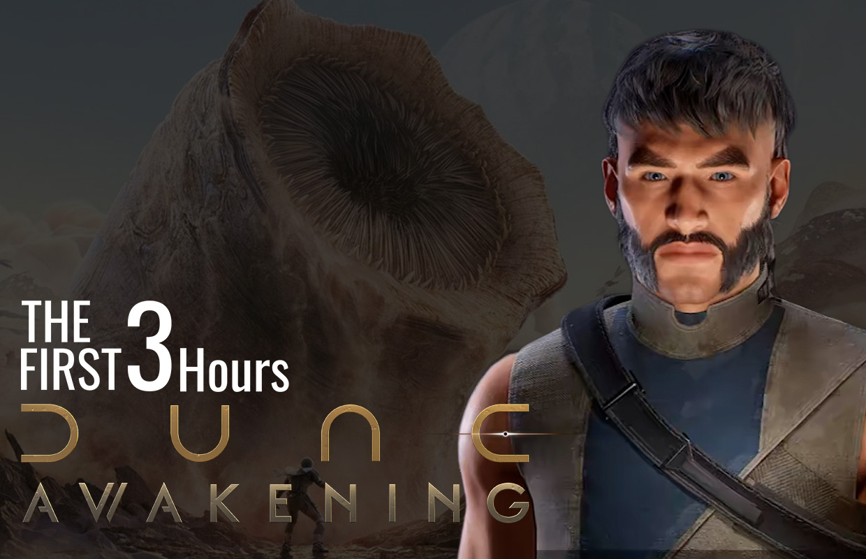 The First 3 Hours: What to expect in your first few hours with Dune: Awakening