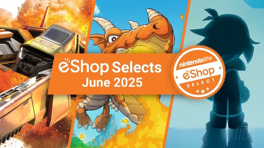 Feature: Nintendo Life eShop Selects (June 2025)