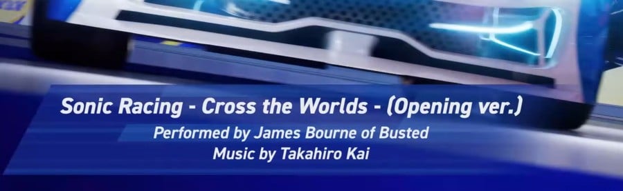 Wait, ‘Busted’ Member Is The Singer Of Sonic Racing: CrossWorlds’ Opening?