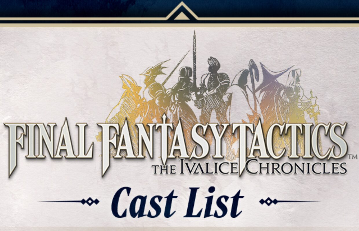 Square Enix reveals full English voice cast for Final Fantasy Tactics – The Ivalice Chronicles