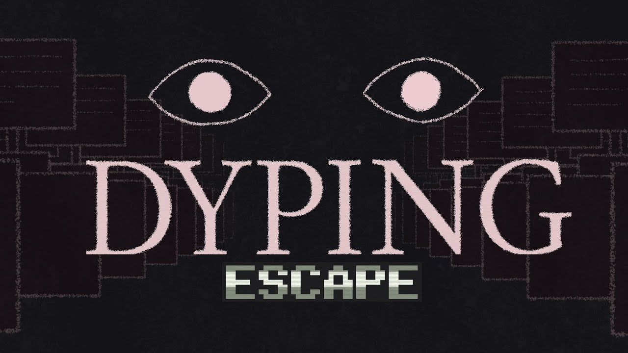 DYPING: ESCAPE to be published by PLAYISM