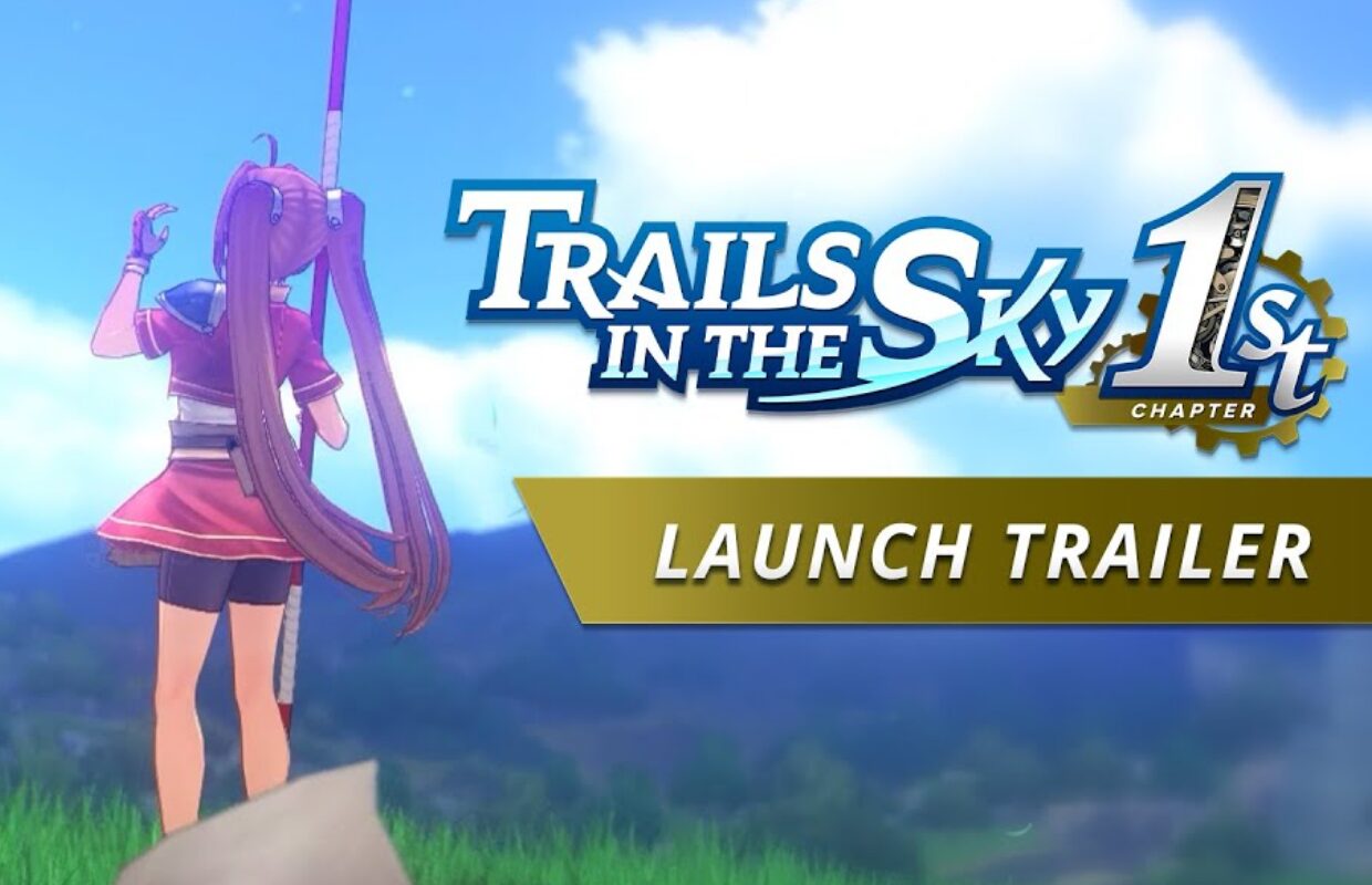 GungHo shares Trails in the Sky 1st Chapter launch trailer