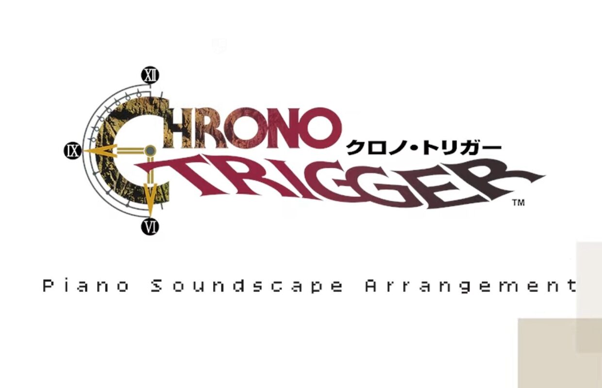 Chrono Trigger Piano Soundscape Arrangement album now available digitally on the iTunes Store and Amazon Music
