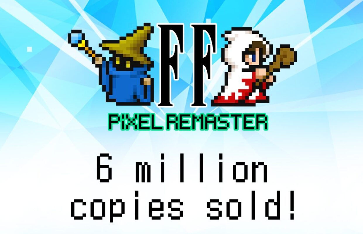Final Fantasy Pixel Remaster Series has sold over 6 million copies worldwide