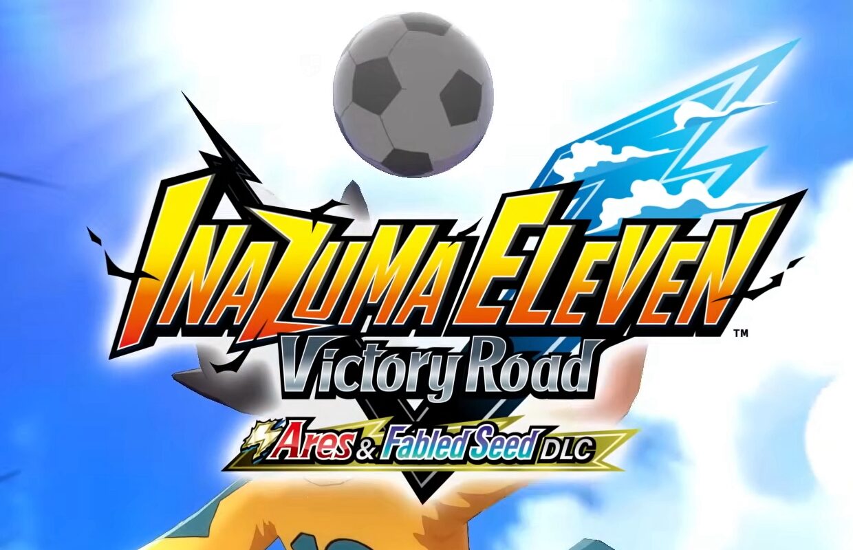 Inazuma Eleven: Victory Road Ares & Fabled Seed DLC trailer released