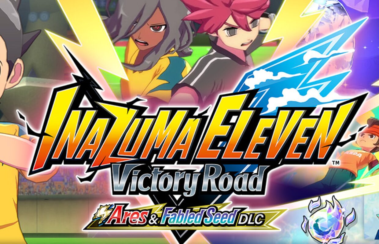Inazuma Eleven: Victory Road Ares & Fabled Seed DLC and version 3.0.0 are now available