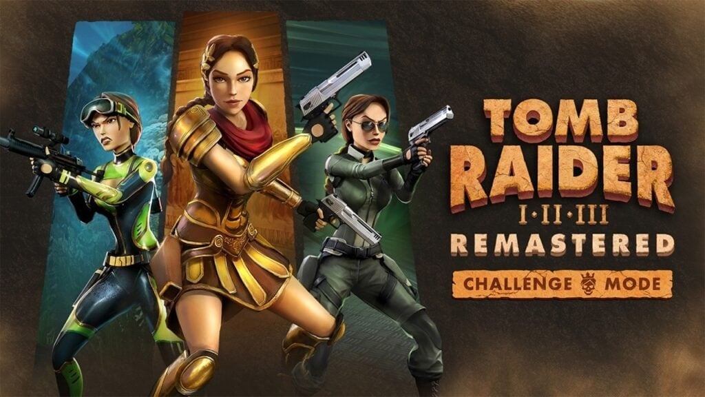 Huge Tomb Raider 1-3 Remastered Update Adds Custom Challenge Mode, Costumes, Trophies