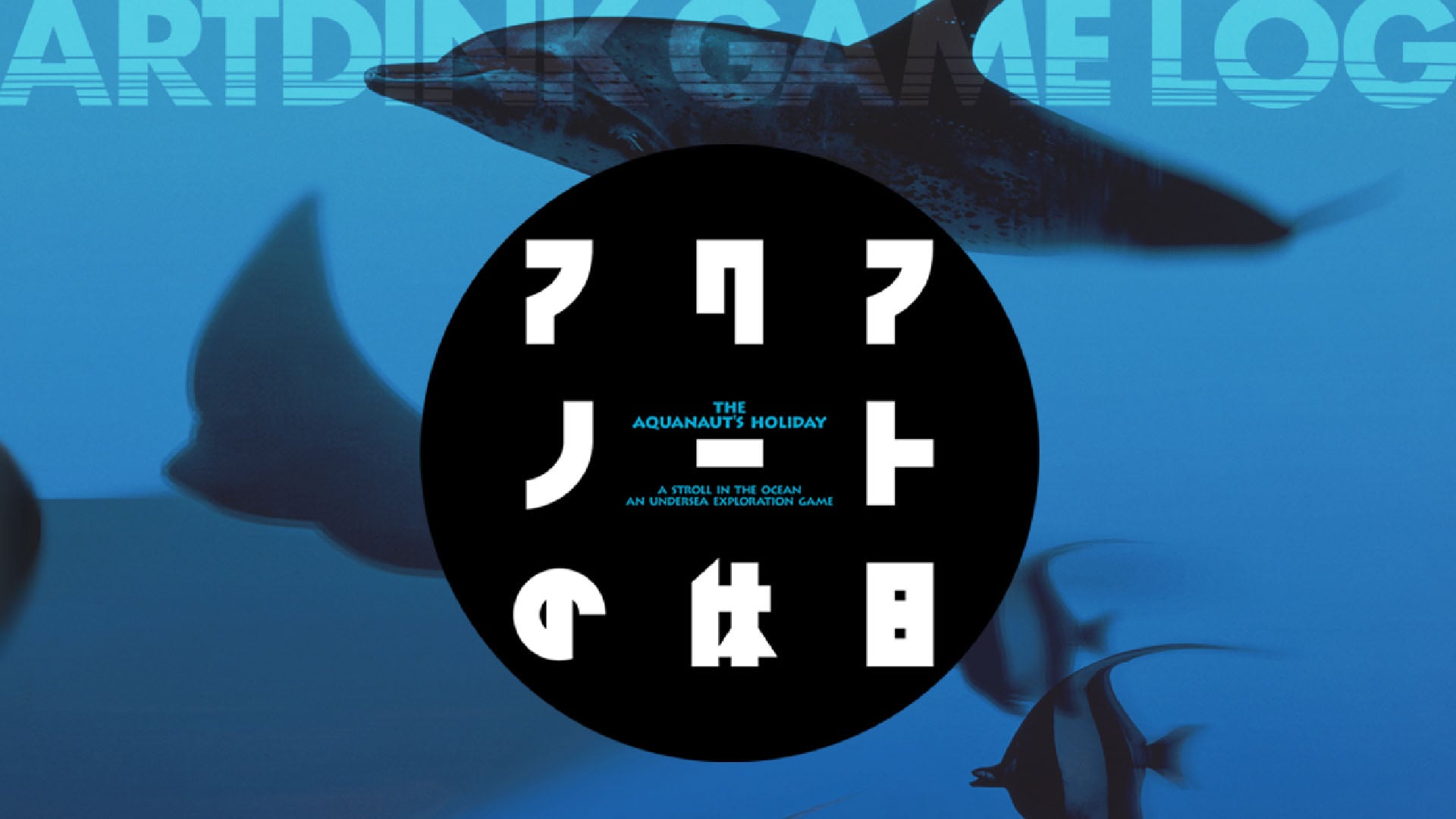 ARTDINK GAME LOG: Aquanaut’s Holiday launches April 23 in Japan