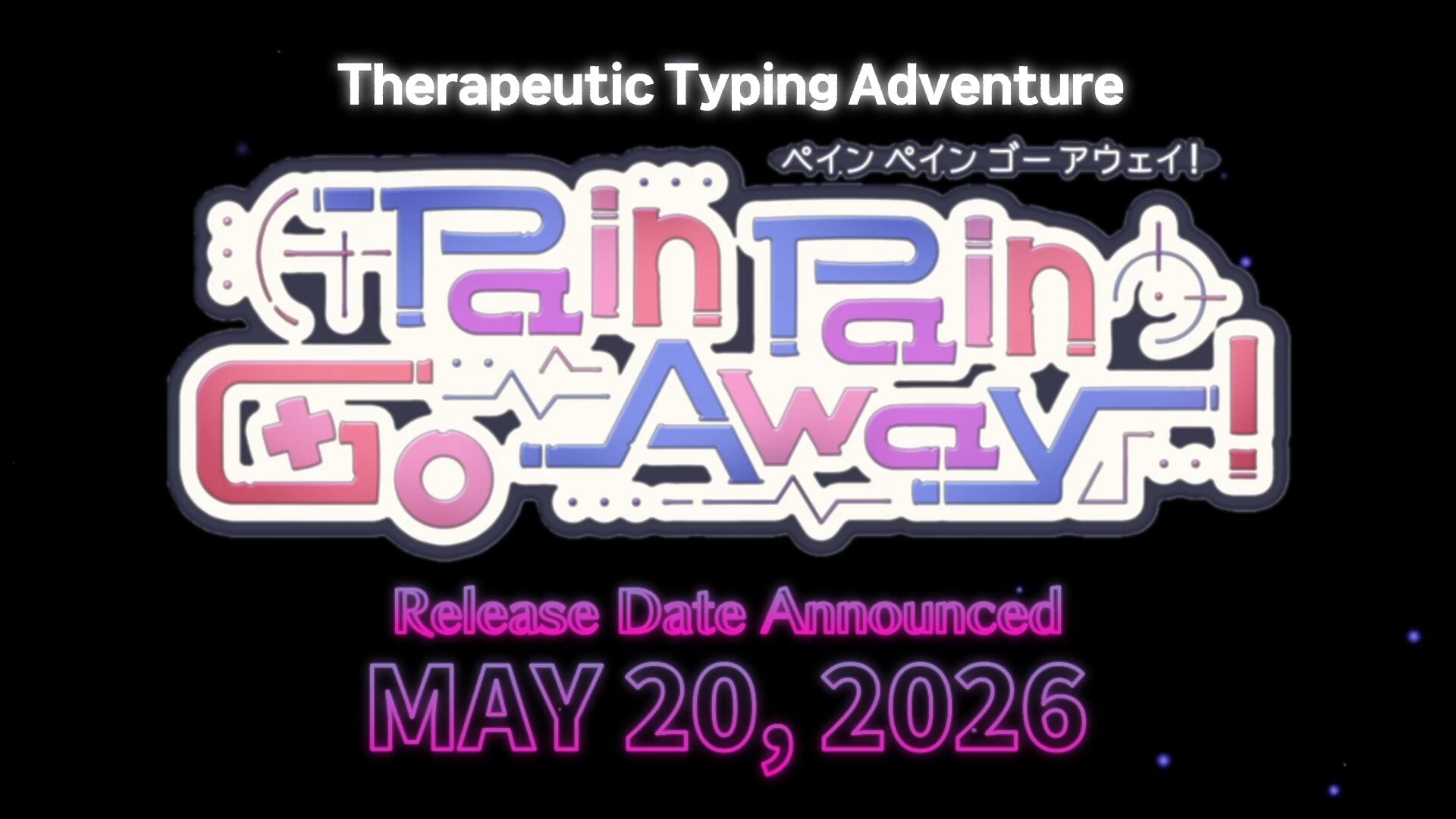 Pain Pain Go Away! launches May 20
