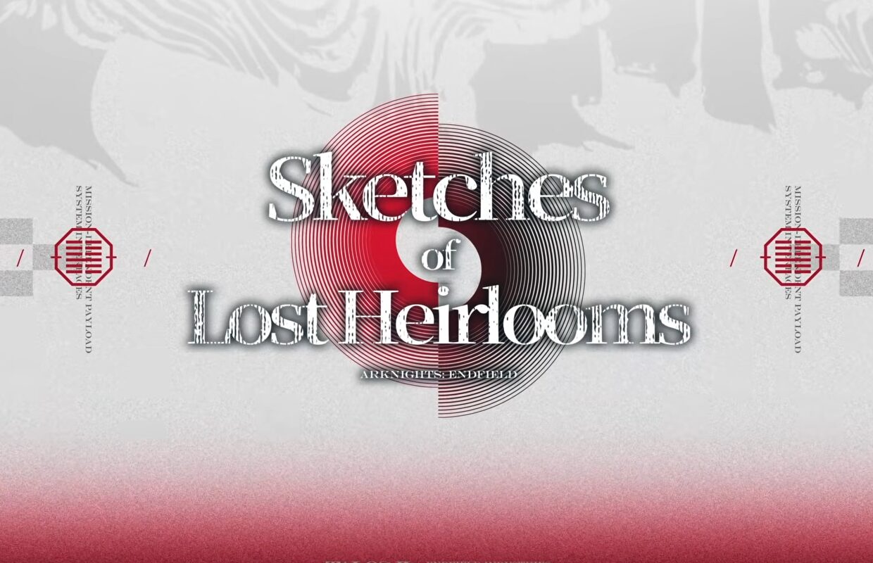 Arknights: Endfield ‘Sketches of Lost Heirlooms’ expansion update launches on June 5